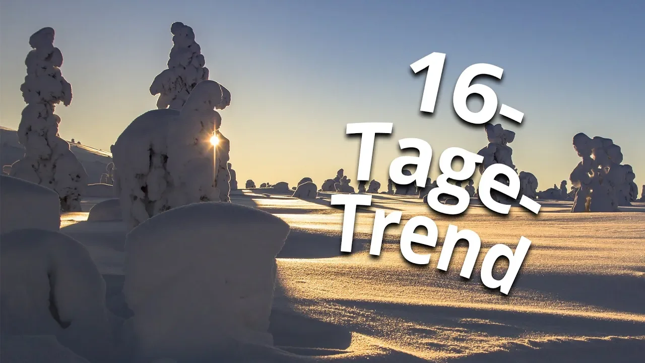 16-Tage-Trend mit Kai Zorn: Es kommt Siffwetter