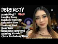 Download Lagu JALUK PING PITU DEDE RISTY FULL ALBUM 2025 TERBARU