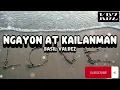 Basil Valdez - Ngayon At Kailanman (Lyrics)