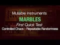 Mutable Instruments Marbles First Quick Test - Controlled Chaos Repeatable Randomness