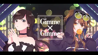 【歌ってみた】Gimme×Gimme / Covered by 花鋏キョウ×獅子神レオナ