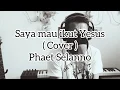 Lagu Phaet Selanno - Saya mau ikut Yesus. KJ 375  ( Acoustic cover )