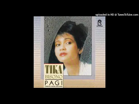 Download MP3 Tika Bisono - Pagi - Composer : Chrisye & Adjie Soetama 1987 (CDQ)