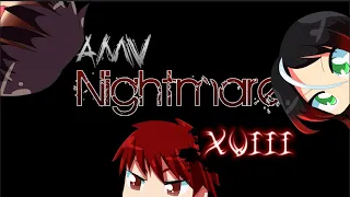 Download AMV Nightmare XVIII MP3