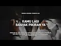 Download Lagu Lagi banyak pikiran, ya? - Ust. Hanan Attaki, Lc