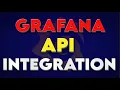 Mastering Grafana API Integration Comprehensive Step-by-Step Tutorial