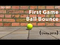 Unity 2019 - First Project Ball Bounce Absolute Beginner