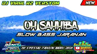 Download DJ VIRAL OH SAHIBA SLOW BASS JARANAN SPESIAL TAHUN BARU 2021 MP3