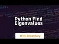 python find eigenvalues