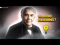 Thomas Edison The Man Who Failed 10 000 Times and Never Gave Up Motivational Story