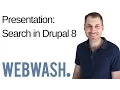 Presentation Search in Drupal 8