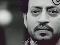 Download Lagu Irrfan khan movie shayari whatsapp status