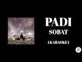 Download Lagu PADI - Sobat ( Karaoke )