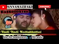 Download Lagu Vadi Vadi Nattukkattai bass boosted