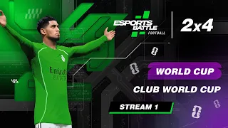 2026-07-20 - World Cup and Club World Cup ESportsBattle eFootball Stream 1