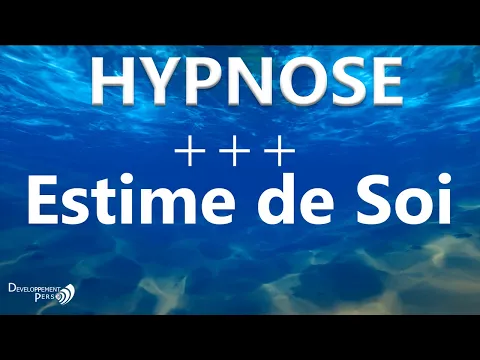 Download MP3 Hypnose pour améliorer estime de soi et confiance en soi.  hypnothérapie amour de soi