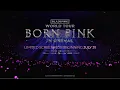 Download Lagu BLACKPINK - WORLD TOUR [BORN PINK] IN CINEMAS SPOILER