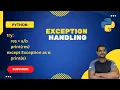 Exception handling in Python Error Handling in Python