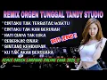 Download Lagu REMIX ORGEN TUNGGAL TANDY STUDIO❗Lagu remix lampung enak 2025❗Cintaku tak terbatas waktu