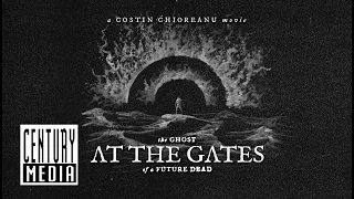 AT THE GATES - The Ghost of a Future Dead (FULL ALBUM MOVIE)