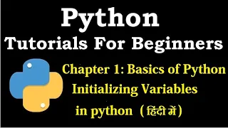 Initializing Variables in Python Python tutorial for beginners in hindi