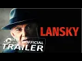 Lansky 2021 Trailer 1080p