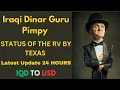 Iraqi Dinar Guru Pimpy s 24-Hour Iraqi Dinar RV Status Update for 2023 iraqi dinar latest news