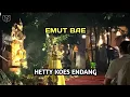 Download Lagu EMUT BAE - TEMBAK2 SAMA BUNDA HETTY KOES ENDANG DI ACARA NYAWANG BULAN - EMKA 9 - KANG DEDI MULYADI
