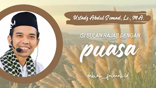 Download ISI BULAN RAJAB DENGAN PUASA - Ustadz Abdul Somad, Lc., MA. MP3