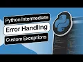 Python Intermediate - Error Handling