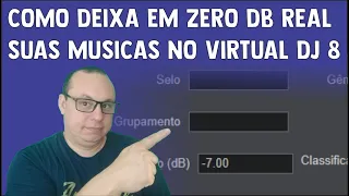 COMO DEIXA EM ZERO DB REAL SUAS MUSICAS NO VIRTUAL DJ 8
