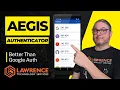 Google Authenticator Finally Has Backups But I am Still Using Aegis