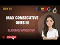 Max Consecutive Ones III LeetCode 1004 Sliding Window Explained
