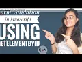 Form Validation in Javascript using getElementById Javascript Tutorial Code With Neha