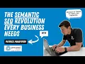 Semantic SEO Revolution Every Business Needs Semantic SEO Explained