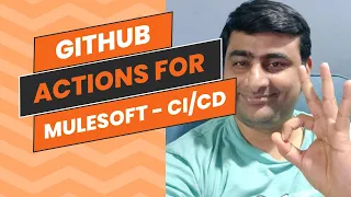 How To Implement Github Actions For MuleSoft Application