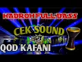 Download Lagu HADROH FULL BASS CEK SOUND \