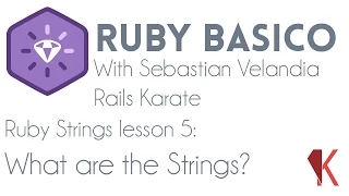 Ruby Basics - Ruby Strings
