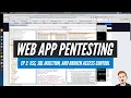 Web App Testing Episode 3 - XSS SQL Injection and Broken Access Control