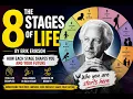 The 8 Stages of Life Explained Erik Erikson s Theory That Can Change Your Life