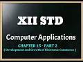 XII STD COMPUTER APPLICATIONS CHAPTER 15 PART 2 30 11 2020 EVENING