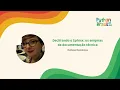 Decifrando o Sphinx os enigmas da documentacao tecnica - Melissa Mendonca PyBR2022