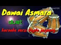 Download Lagu Dawai asmara. Cover karaoke duet versi koplo