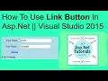 How to use link button in asp net visual studio 2015