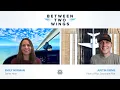 Between Two Wings with Justin Siems - Pilot to Pilot