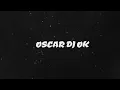 MIGRANTES - NO TE HAGAS(Remix)|OSCAR DJ OK