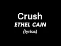 Ethel Cain - Crush (lyrics)