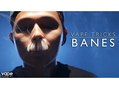 VC Vape Tricks - How To Do Banes