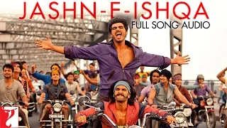 jashn e ishqa full song audio gunday ranveer singh arjun kapoor javed ali shadab faridi