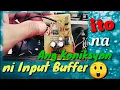 Ang Koniksyon ni Input Buffer sa d i y na power amplifier mo watch this Lodi